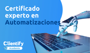 Certificado experto Automatizaciones Clientify